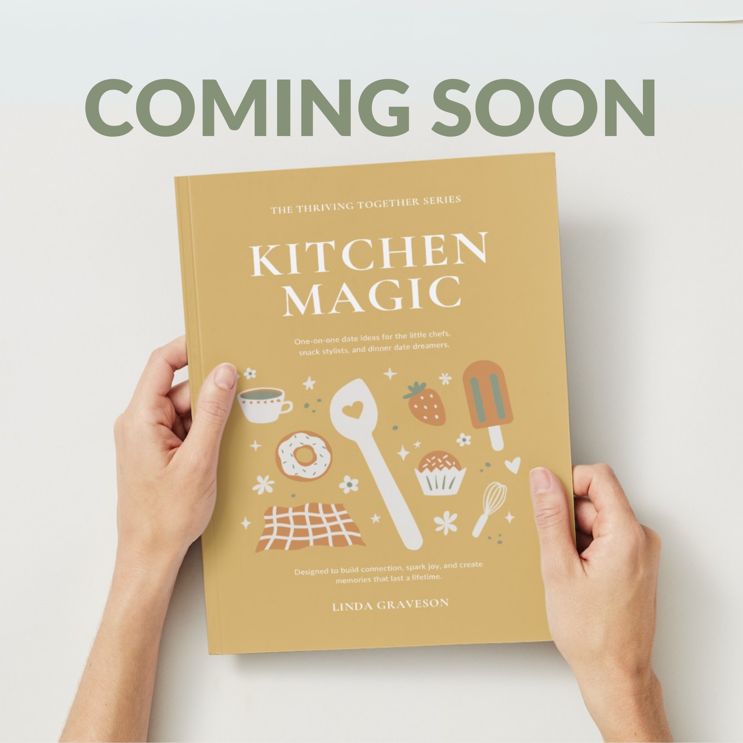 Thriving Together: KITCHEN MAGIC BOOK